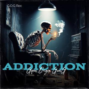 收聽Gqom Origin GanG的Addiction歌詞歌曲
