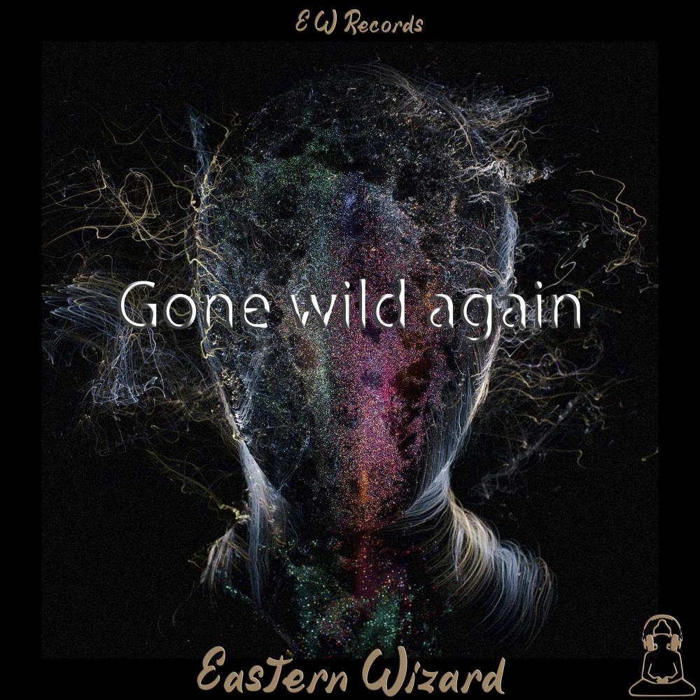 Gone Wild Again
