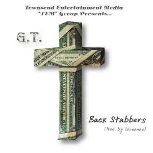 Listen to Back Stabbers song with lyrics from G.T.
