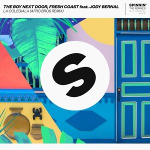 Fresh Coast的專輯La Colegiala (feat. Jody Bernal) [Afro Bros Remix]