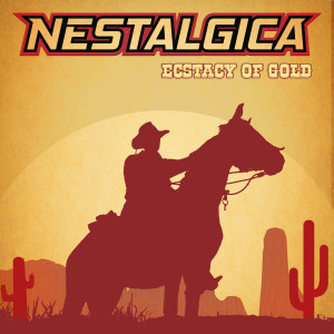 ดาวน์โหลดและฟังเพลง The Ecstasy of Gold (From "The Good, the Bad and the Ugly") พร้อมเนื้อเพลงจาก Nestalgica