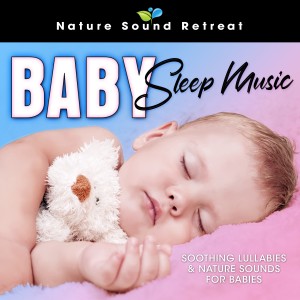 收聽Nature Sound Retreat的Piano Lullabies: Brahms Lullaby & Rockabye Baby With Gentle Rain (Loopable)歌詞歌曲