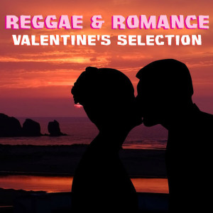 อัลบัม Reggae & Romance Valentine's Selection ศิลปิน Various Artists