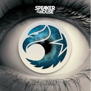 收聽Speaker of the House的Wide Awake歌詞歌曲