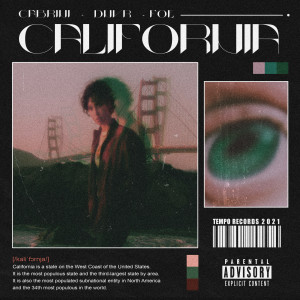 Listen to California (Explicit) song with lyrics from Cabrini