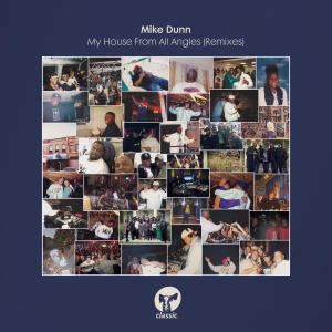 Album My House From All Angles (Remixes) from Mike Dunn