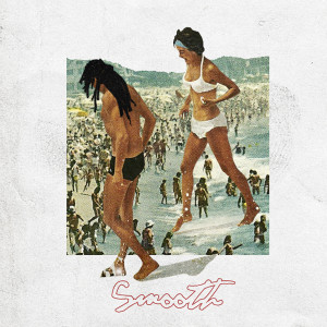 ดาวน์โหลดและฟังเพลง Smooth พร้อมเนื้อเพลงจาก Nesta