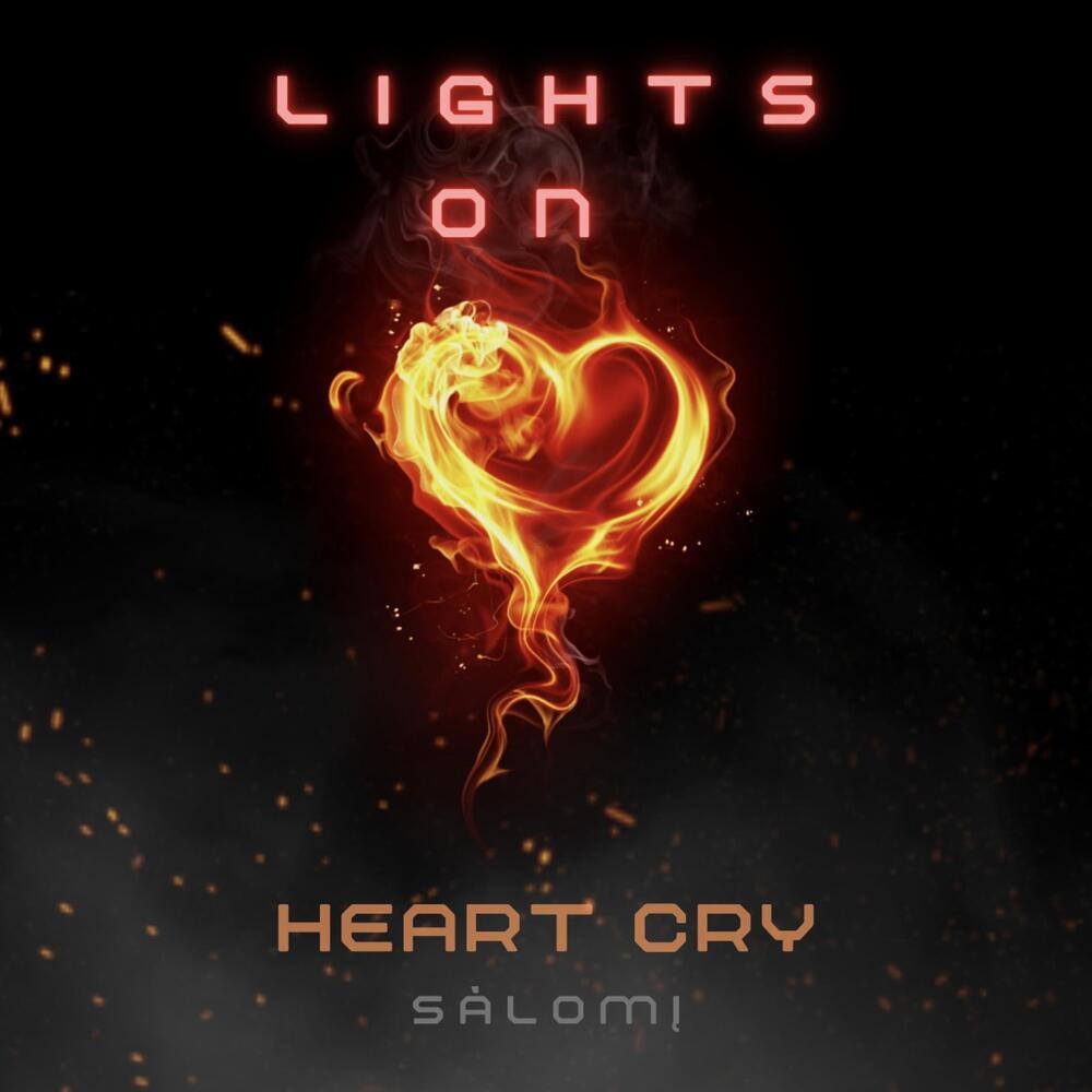 Heart Cry (Lights On)