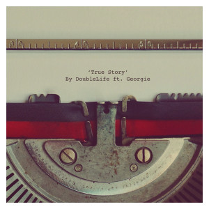 Album True Story (Explicit) from DoubleLife