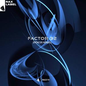 Listen to Factor 32 song with lyrics from Spencer Newell