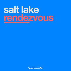 Salt Lake的專輯Rendezvous