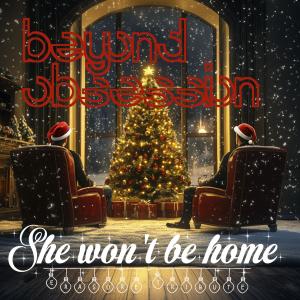 Beyond Obsession的專輯She won't be home (Erasure-Tribute)