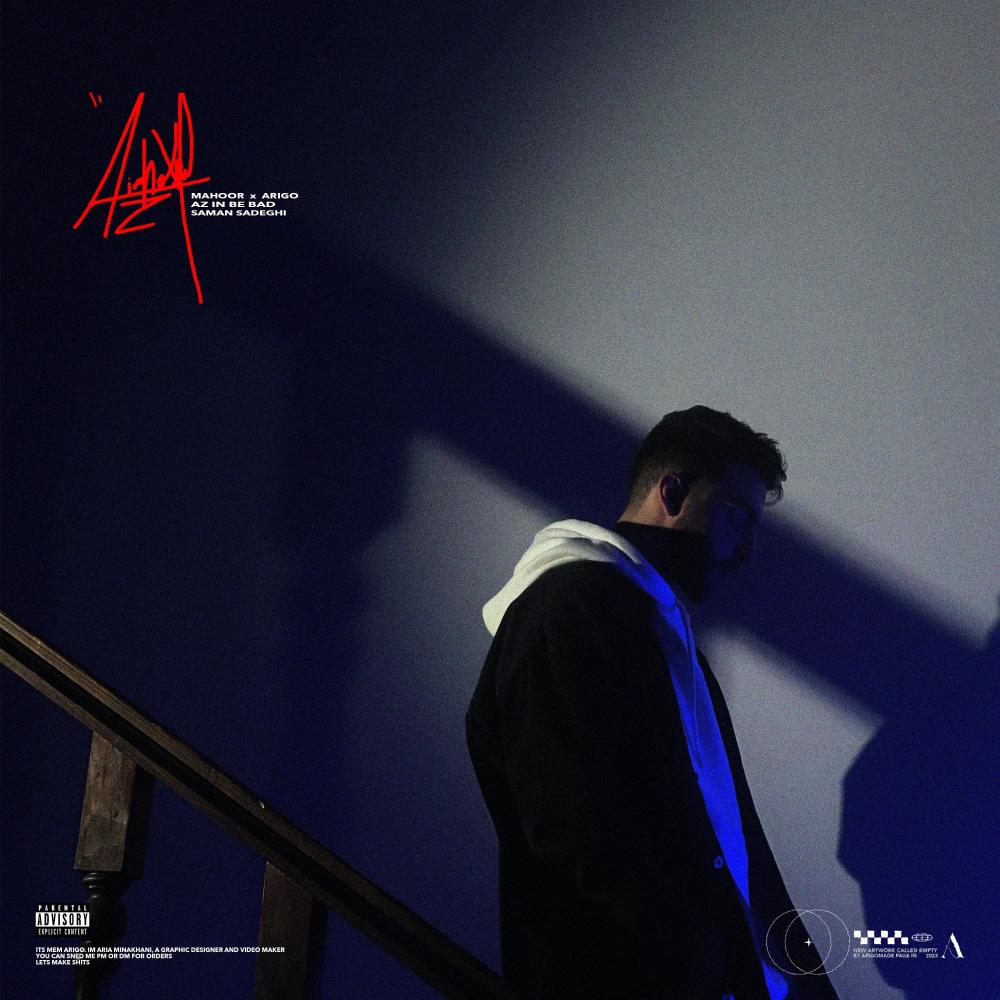 Az In Be Bad (feat. Arigo & Saman Sadeghi) (Explicit)