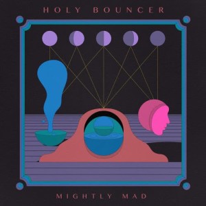 Holy Bouncer的專輯Mightly Mad