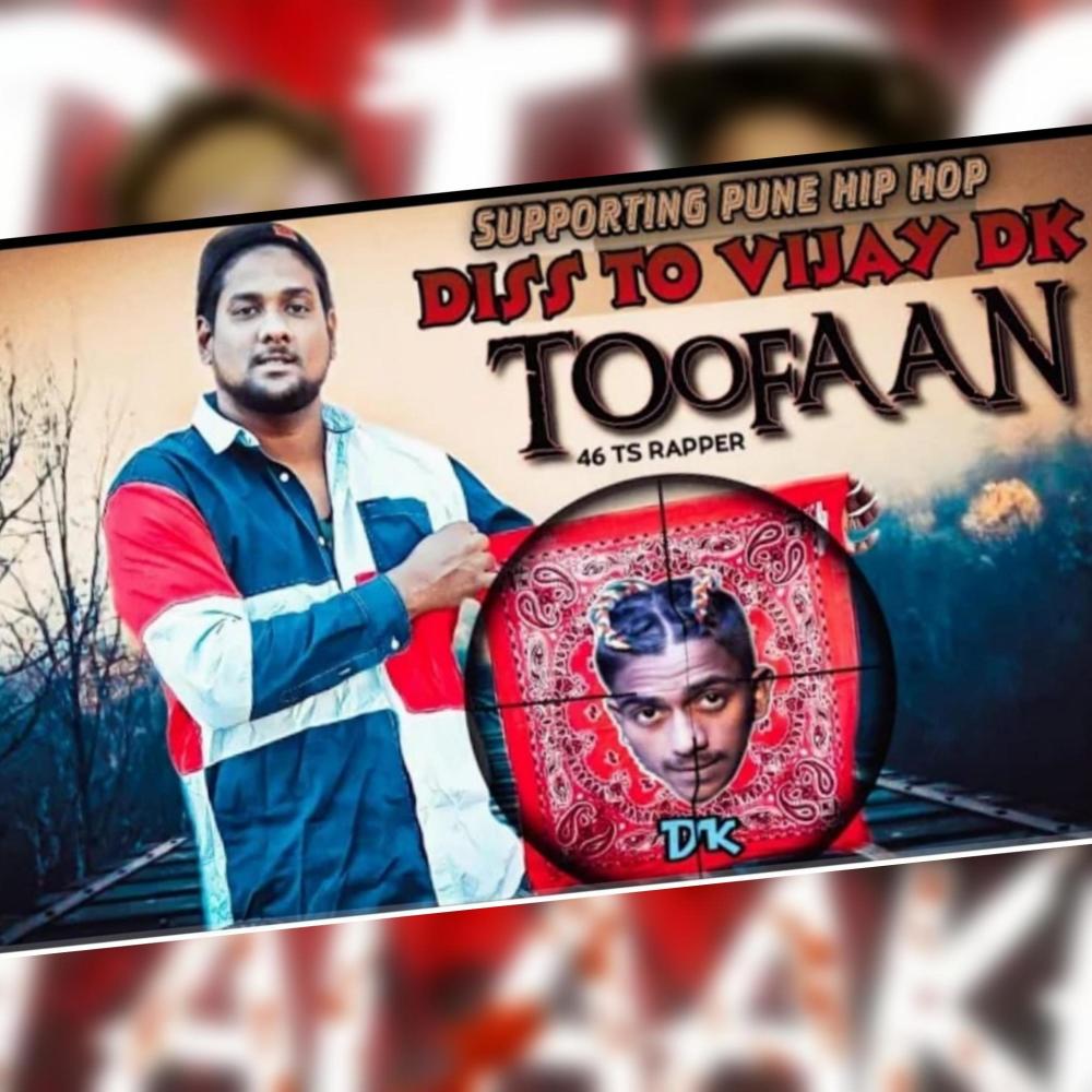 Toofan Diss To Vijay Dk (feat. 46ts Rapper) (Explicit)