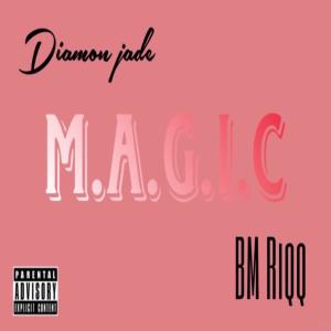 BM Riqq的專輯Magic (feat. BM Riqq) (Explicit)