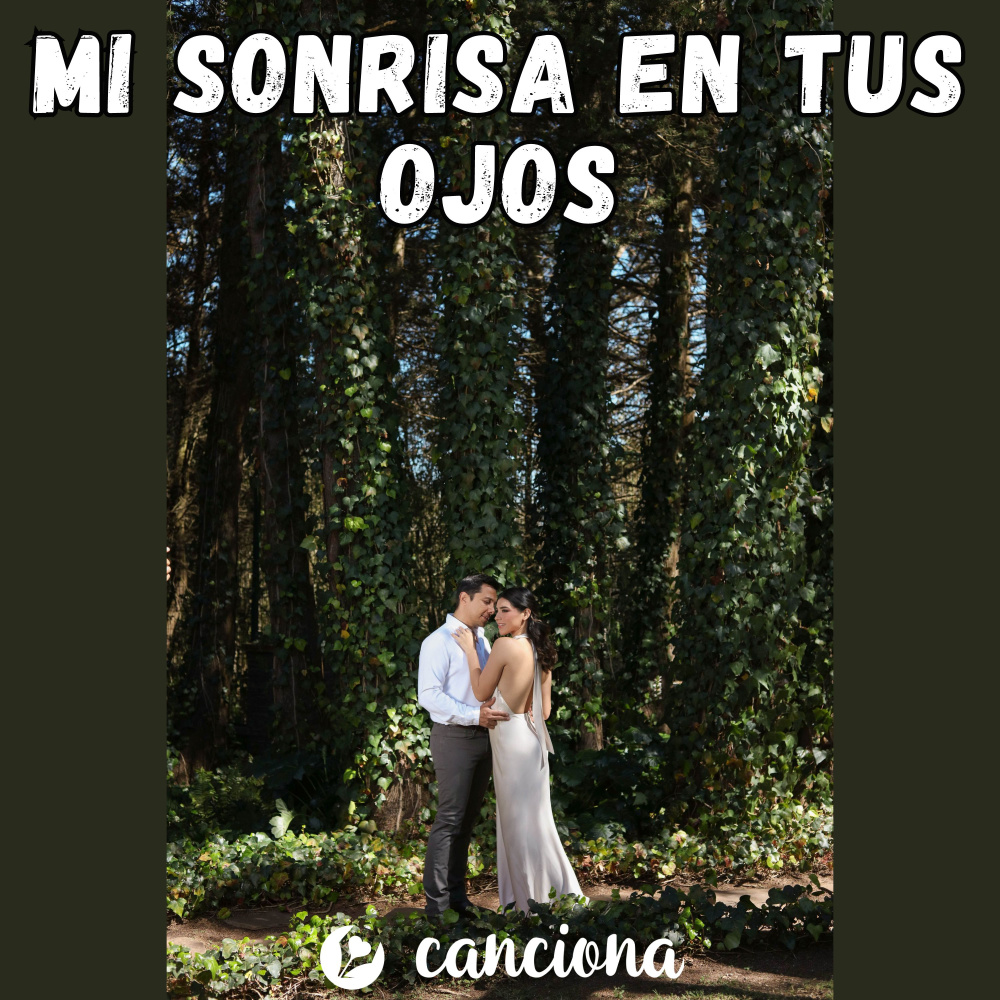 Mi sonrisa en tus ojos