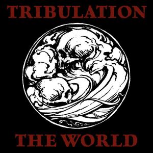 收聽Tribulation的The World歌詞歌曲