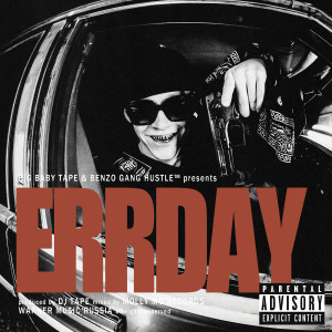 ดาวน์โหลดและฟังเพลง ERRDAY (Explicit) พร้อมเนื้อเพลงจาก Big Baby Tape