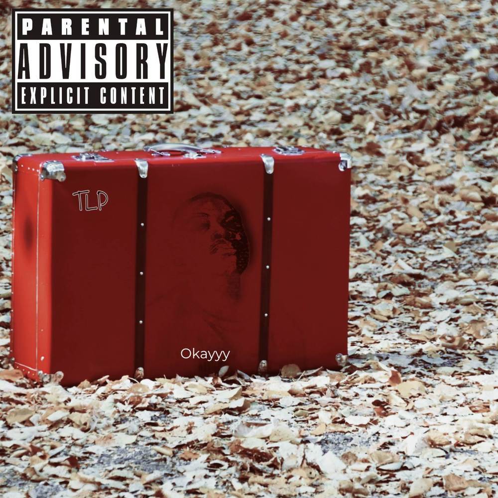Okayyy (Explicit)