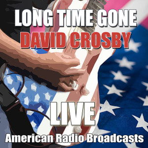 Dengarkan Triad (Live) lagu dari david crosby dengan lirik