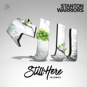收聽Stanton Warriors的Still Here (Stantons Shambhala Mix)歌詞歌曲