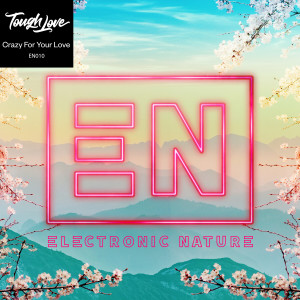 ดาวน์โหลดและฟังเพลง Crazy For Your Love พร้อมเนื้อเพลงจาก Tough Love