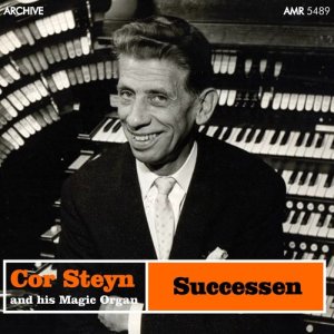Cor Steyn and his Magic Organ的專輯Successen