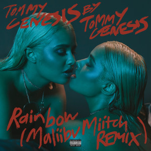 Rainbow (Maliibu Miitch Remix) (Explicit)