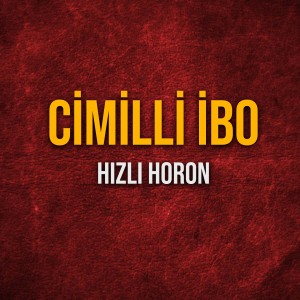 Cimilli İbo的專輯Hızlı Horon