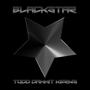 ดาวน์โหลดและฟังเพลง Blackstar พร้อมเนื้อเพลงจาก Todd Kerns