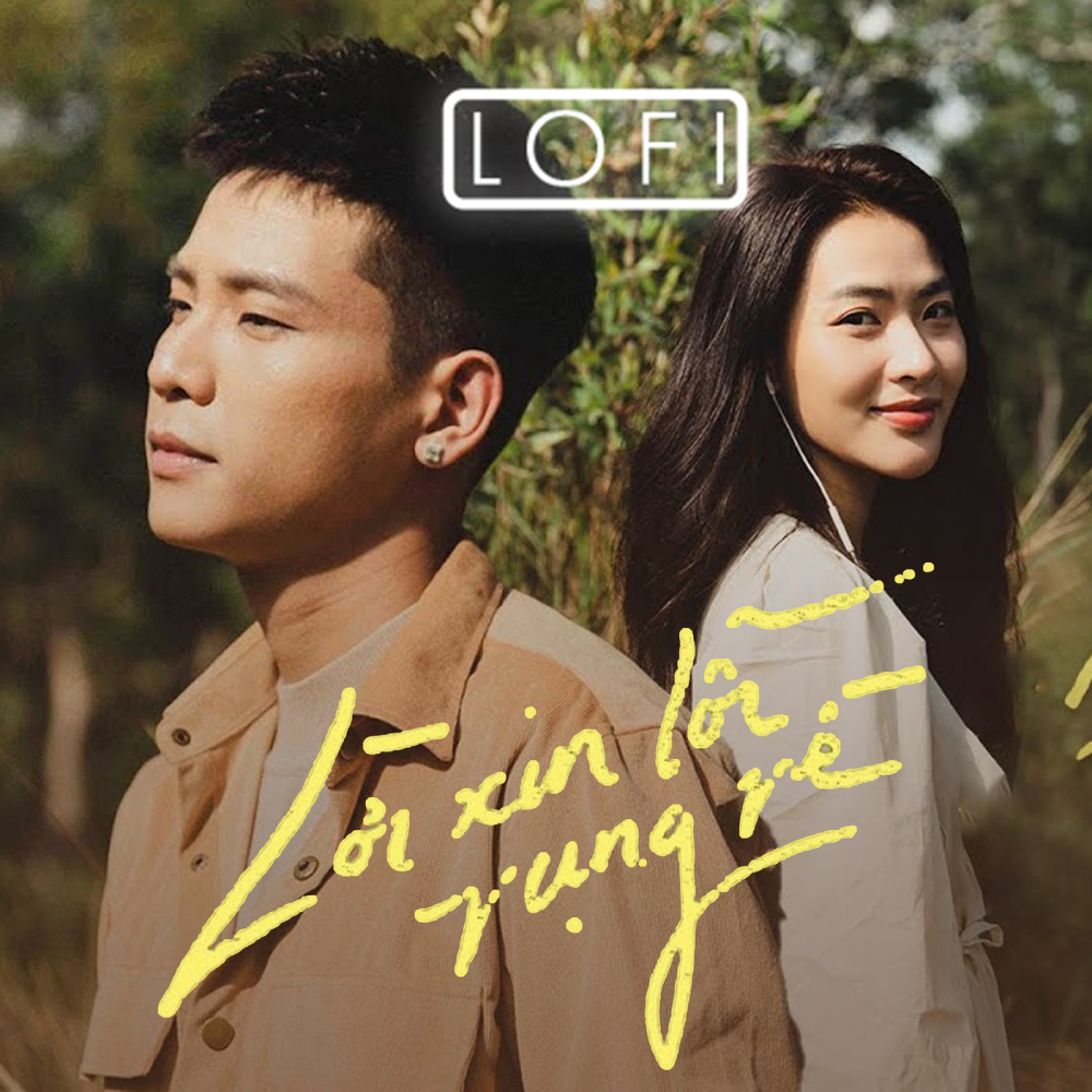 Lời Xin Lỗi Vụng Về (Ver Lofi)