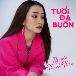 Listen to Tuổi Đá Buồn song with lyrics from Nguyễn Thạch Thảo