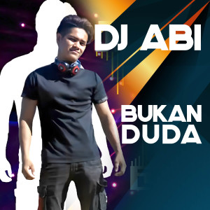 Album Bukan Duda from DJ Abi