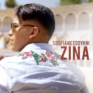 ดาวน์โหลดและฟังเพลง Zina พร้อมเนื้อเพลงจาก Soufiane Eddyani