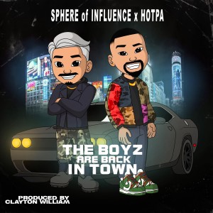 อัลบัม The Boyz Are Back In Town ศิลปิน Sphere of Influence