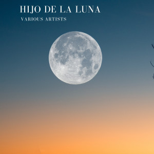 ดาวน์โหลดและฟังเพลง Hijo de la Luna พร้อมเนื้อเพลงจาก Blue Angels