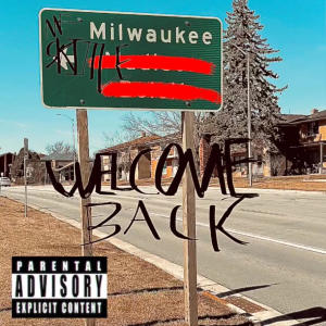 收聽MFSkittel的Welcome Back 2 The M.K.E (feat. The MenaCe) (Explicit)歌詞歌曲