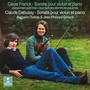 อัลบัม Franck & Debussy: Sonates pour violon et piano - Franck: Andantino quietoso & Duo sur des motifs de Gulistan ศิลปิน Augustin Dumay