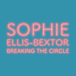 收聽Sophie Ellis-Bextor的Breaking The Circle歌詞歌曲