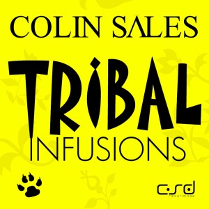 Album Tribal Infusions oleh Colin Sales