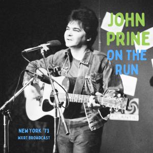 อัลบัม On The Run (Live New York '73) ศิลปิน John Prine