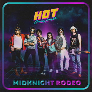 Hot Country Knights的專輯MidKnight Rodeo