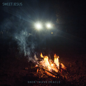 Album Shortwave Oracle from Sweet Jesus