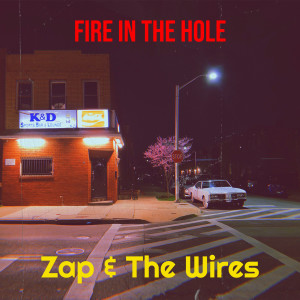 Listen to Fire in the Hole song with lyrics from Zap