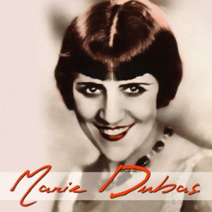 ดาวน์โหลดและฟังเพลง Marie พร้อมเนื้อเพลงจาก Marie Dubas