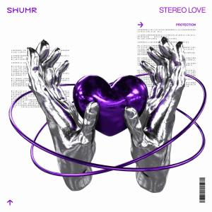 ดาวน์โหลดและฟังเพลง Stereo Love พร้อมเนื้อเพลงจาก SHUMR