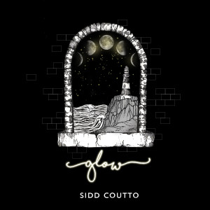 收聽Sidd Coutto的Glow歌詞歌曲