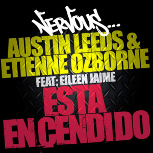 收聽Austin Leeds的Esta Encendido (Jon Flores Undercool Remix)歌詞歌曲