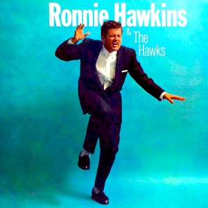 ดาวน์โหลดและฟังเพลง My Gal Is Red-Hot พร้อมเนื้อเพลงจาก Ronnie Hawkins